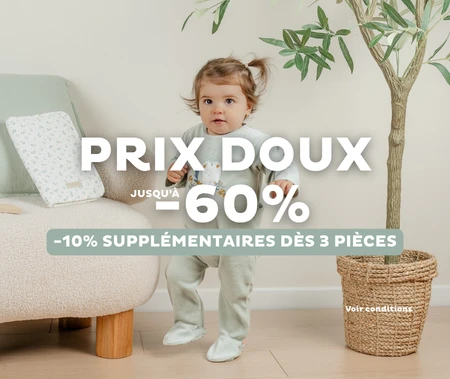 Prix Doux jusqu'à -60% et -10% supplémentaires à partir de 3 articles